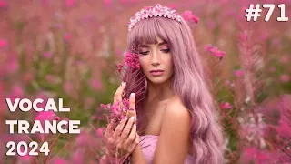 🔊 VOCAL TRANCE MIX 2024 🔶 March 🔶 Episode 71