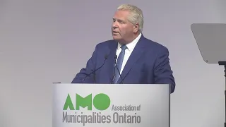 Premier Ford speaks at the Association of Municipalities of Ontario (AMO) Conference | August 21