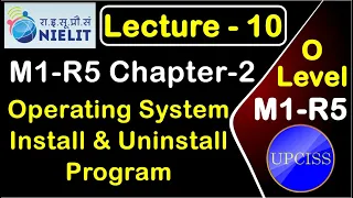O Level M1 R5 Chapter 2 | Introduction to Operating System | Add or Remove Program | Lecture 10