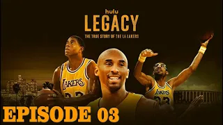 Legacy Episode 03 - The True Story of The LA Lakers