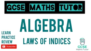 Laws of Indices (Higher & Foundation) | GCSE Maths Tutor