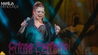 Marília Mendonça - Crime Perfeito