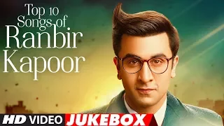 Top 10 Hindi Songs of Ranbir Kapoor | Video Jukebox | Birthday Special | "Bollywood Songs 2017"