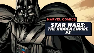 THE FERMATA CAGE | Star Wars: The Hidden Empire #2 Review + Storytime