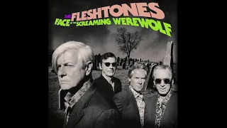 The Fleshtones – Face of the Screaming Werewolf (Full Album) 2020