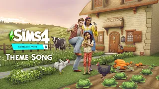 The Sims 4 Cottage Living: Official Theme Song