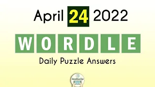 Wordle April 24 2022 Answer #309 Today