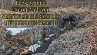 Lackawanna Cutoff Update #16 Roseville Tunnel and Colby Cut