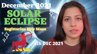 Solar Eclipse December 4th 2021 | New Moon in Sagittarius | BIG CHANGE & Renewed Faith | All Signs