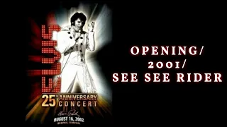 Elvis Lives: The 25th Anniversary Concert 01: Opening Credits/2001/See See Rider