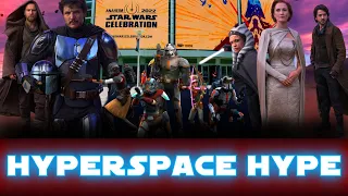 Obi-Wan Parts I-III, Star Wars Celebration Anaheim 2022 Roundup | Hyperspace Hype - Episode 68