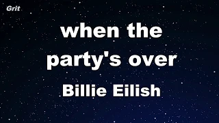 when the party's over - Billie Eilish Karaoke 【No Guide Melody】 Instrumental