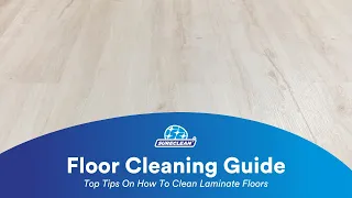Floor Cleaning Guide: Top Tips On How To Clean Laminate Floors