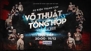 Trực tiếp Sự kiện tranh Cúp MMA Việt Nam 2021