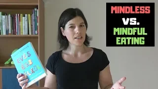 Mindless VS. Mindful eating - Mit jelent?