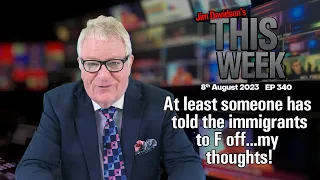 Jim Davidson - At least someone has told the immigrants to F off...my thoughts!