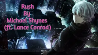 Rush By Michael Shynes (Lyrics)  | Best English Song