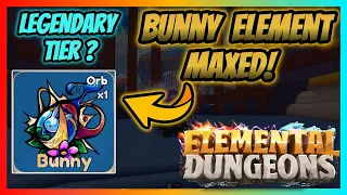 New Limited Element Bunny MAXED Showcase | Elemental Dungeons