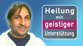 Das Geheimnis der Geistheilung gelüftet