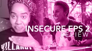 HBO Issa Rae's Insecure Eps 2 Messy As F*ck - Review | Jouelzy