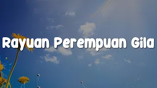 Rayuan Perempuan Gila, Jiwa Yang Bersedih, Resah Jadi Luka (Lirik) - Nadin Amizah, Ghea Indrawari