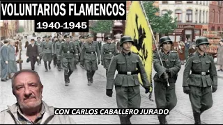 Voluntarios Flamencos 1940-1945, el colaboracionismo en Flandes con Carlos Caballero Jurado