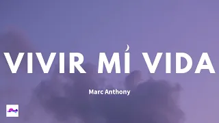 Vivir Mi Vida 1 Hour - Marc Anthony