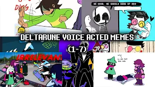 Deltarune Voice Acted Memes (1-7)