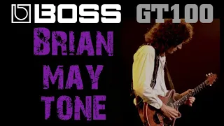 BOSS GT100 | BRIAN MAY TONE