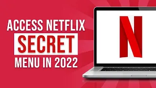 How to Access Netflix Secret Menu In 2023