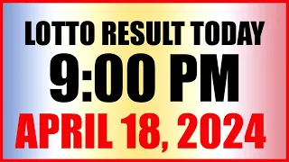 Lotto Result Today 9pm Draw April 18, 2024 Swertres Ez2 Pcso