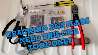 CRACKING OPEN BGS CASES SLABS • CRACKING BGS SLABS Holders Fast and Safely • ONE SIMPLE TOOL