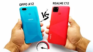 Realme C12 3GB Vs Oppo A12 3GB Speed Test & Comparison!