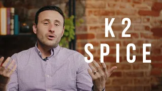 K2/Spice: What Is Synthetic Weed Really Like?