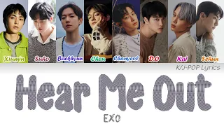 EXO (엑소) - Hear Me Out Colour Coded Lyrics (Han/Rom/Eng)