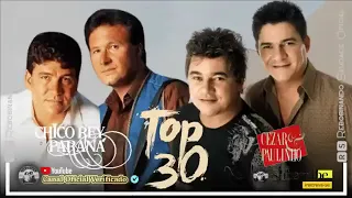 CHICO REY E PARANÁ & CEZAR E PAULINHO - Top 30 as melhores - [Álbum Completo] - Rebobinando Saudade