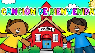 Canción infantil "Bienvenidos a la escuela" #cancionesinfantiles #buenosdias