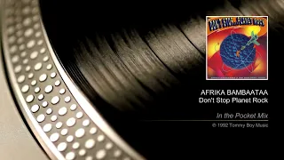 AFRIKA BAMBAATAA - Don't Stop Planet Rock (In the Pocket Mix)