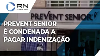 Prevent Senior é condenada a pagar indenização a paciente que recebeu o 'kit Covid'