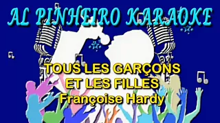 Tous les Garçons et les Filles - Françoise Hardy (karaoke)