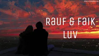 Rauf & faik LUV [ Türkçe Çeviri ]