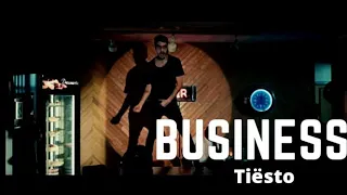 Tiësto - Business (lyrics)