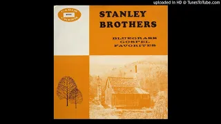 WHERE COULD I GO---STANLEY BROTHERS
