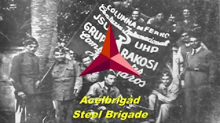 Acélbrigád - Steel Brigade (International Brigades song)