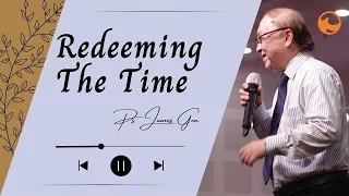 Harvest Online | Feb 26 | 10:30am| Redeeming the time - Ps James