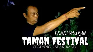 Penelusuran TAMAN FESTIVAL Padang Galak, Bali #Trailer