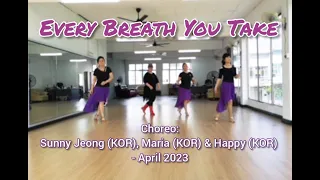Every Breath You Take - Line Dance (Sunny Jeong (KOR), Maria (KOR) & Happy (KOR) - April 2023) -demo