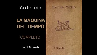 Audiolibro La maquina del tiempo de H. G. Wells