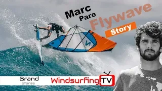 The Flywave story - Marc Pare