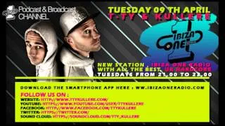IBIZA ONE RADIO - UK HARDCORE with T-TY & KULLERE 9th April 2013 - PODCAST